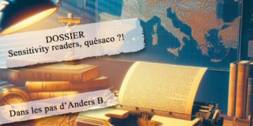 L’Intransigeant : Sensitivity readers, quésaco ? !