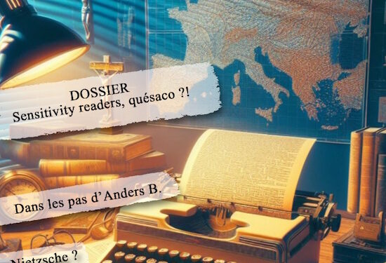 L’Intransigeant : Sensitivity readers, quésaco ? !