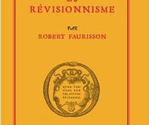 Réédition : Introduction au révisionnisme – Robert Faurisson