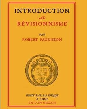Réédition : Introduction au révisionnisme – Robert Faurisson