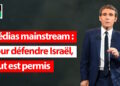 Médias mainstream : pour défendre Israël, tout est permis