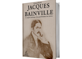 Nouveauté : Jacques Bainville – Gérard Bedel