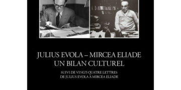 Nouveauté : Julius Evola Mircea Eliade, Un bilan culturel – Claudio Mutti