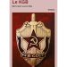 Nouveauté : KGB, La véritable histoire des services secrets soviétiques – Bernard Lecomte