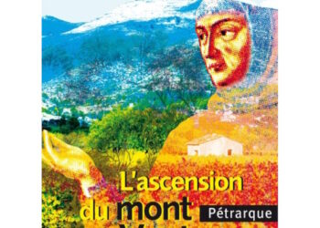 Lecture : L’ascension du mont Ventoux – Pétrarque