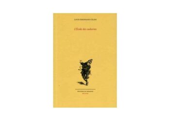 Réédition : L’école des cadavres – Louis-Ferdinand Céline