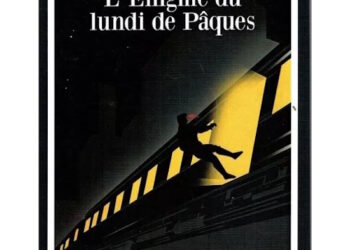 Lecture : L’énigme du Lundi de Pâques – Henri Béraud