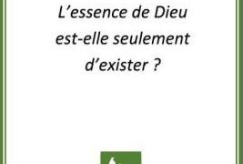 Nouveauté : L’essence de Dieu est-elle seulement d’exister ? – Joseph Mérel