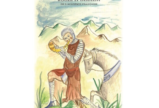 Lecture : La chanson de Roland – Joseph Bédier
