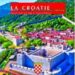 Livre – Nouveauté : La Croatie, sentinelle de l’Occident – Christophe Dolbeau