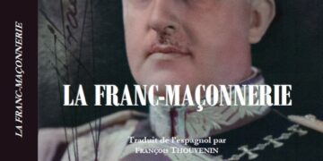 Livre – Nouveauté : La Franc-Maçonnerie – Francisco Franco