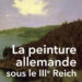Nouveauté : La Peinture sous le IIIe Reich