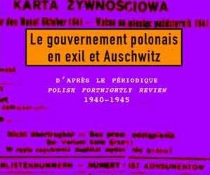 Livre – Nouveauté : Le Gouvernement polonais en exil et Auschwitz – Enrique Aynat