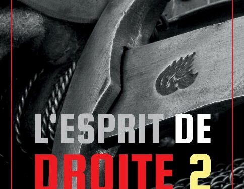 Nouveauté : L’Esprit de Droite 2 – Louis Le Carpentier