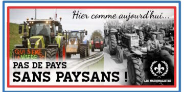 Les Nationalistes : Défendons nos paysans, défendons la France !