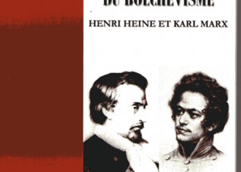 Réédition : Les origines secrètes du bolchevisme, Henri Heine et Karl Marx – Flavien Brenier