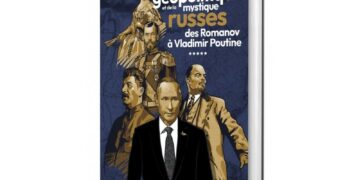 Nouveauté : Les permanences de la géopolitique et de la mystique russe – Pierre Hillard