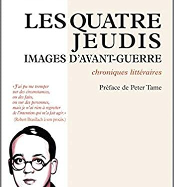 Nouveauté : Les Quatre Jeudis : images d’avant-guerre – Robert Brasillach