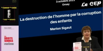 La destruction de l&rsquo;homme par la corruption des enfants – Marion Sigaut
