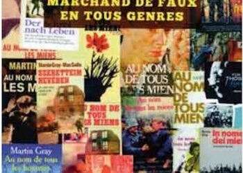 Réédition : Martin Gray, marchand de faux en tous genres – Robert Faurisson