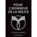 Livre – Nouveauté : Pour l’honneur de la Milice (édition cuir)