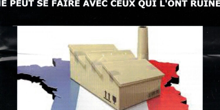 La réindustrialisation de la France ne peut se faire avec ceux qui l’ont ruinée