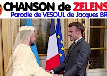 Il est bien gentil Zelensky, mais… (Chanson parodique sur un air de BREL)