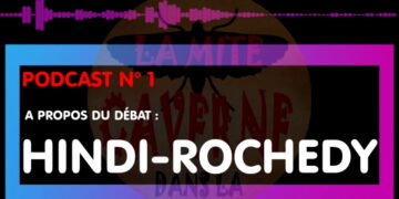 A propos du débat HINDI – ROCHEDY