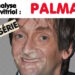 PALMADE : on ne vous dira pas ça à la télé