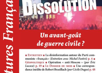 Lectures Françaises : Dissolution : un avant-goût de guerre civile ?