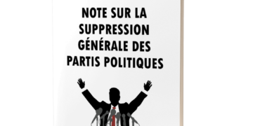 Réédition : Note sur la suppression générale des partis politiques – Simone Weil