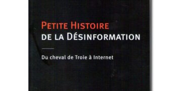 Lecture : Petite histoire de la Désinformation – Vladimir Volkoff