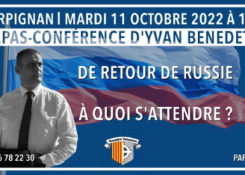 « De retour de Russie » – Repas conférence d’Yvan Benedetti – Perpignan – 11 octobre 2022