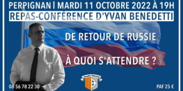 « De retour de Russie » – Repas conférence d’Yvan Benedetti – Perpignan – 11 octobre 2022