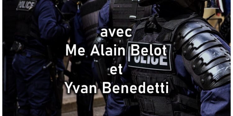 Faire face à la répression avec Me Belot et Yvan Benedetti – 23 mai – Paris