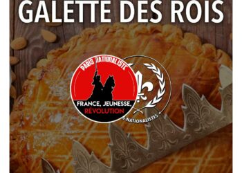 Galette des rois de Paris Nationaliste – 26 janvier 2024 – Paris