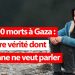 400 000 morts à Gaza : le chiffre vérité dont personne ne veut entendre parler