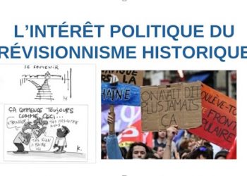 L’intérêt politique du révisionnisme historique (Partie 1)