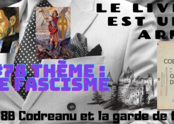 Le fascisme roumain : Codreanu et la Garde de fer