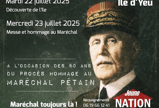 Hommage au Maréchal Pétain – Île d’Yeu – 22 et 23 juillet 2025