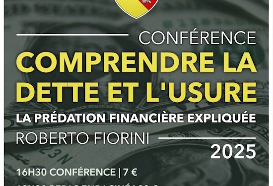 Comprendre la dette et l’usure – Par Roberto Fiorini – 22 Novembre 2025 – Lorraine