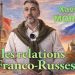 Relations entre la France et la Russie – Conférence de Xavier Moreau