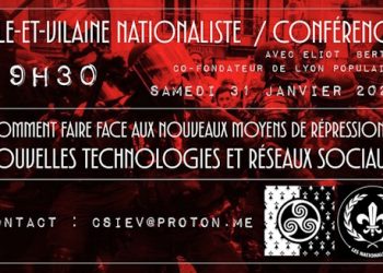 Comment faire face aux nouveaux moyens de répression ? – 31 janvier 2026 – Ille-et-Vilaine Nationaliste