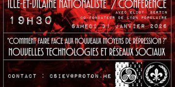 Comment faire face aux nouveaux moyens de répression ? – 31 janvier 2026 – Ille-et-Vilaine Nationaliste