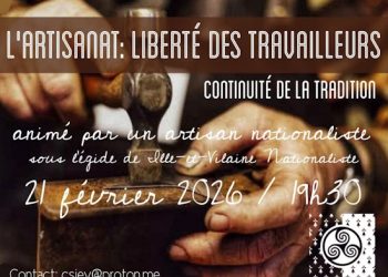 L&rsquo;artisanat : Liberté des travailleurs, continuité de la Tradition – 21 février 2026 – Ille-et-Vilaine Nationaliste
