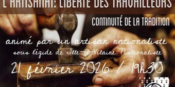 L&rsquo;artisanat : Liberté des travailleurs, continuité de la Tradition – 21 février 2026 – Ille-et-Vilaine Nationaliste