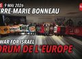 « Pas de guerre pour Israël » : Le discours choc de Pierre-Marie Bonneau au Forum de l’Europe