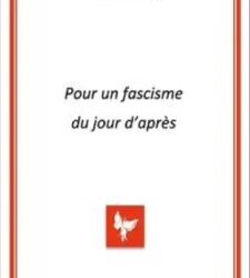 Nouveauté : Pour un fascisme du jour d´après – Joseph Merel