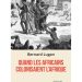 Nouveauté : Quand les Africains colonisaient l’Afrique – Bernard Lugan