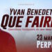 « Que faire » par Yvan Benedetti